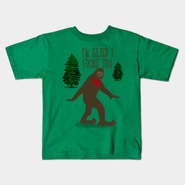 Big Foot, I'm Glad I Found You Kids T-Shirt by ahadden